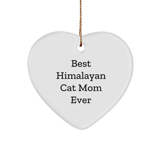Himalayan Cat Mom Gifts from Friends, Best Himalayan Cat Mom Ever Heart Ornament for Christmas - The Buy Boom