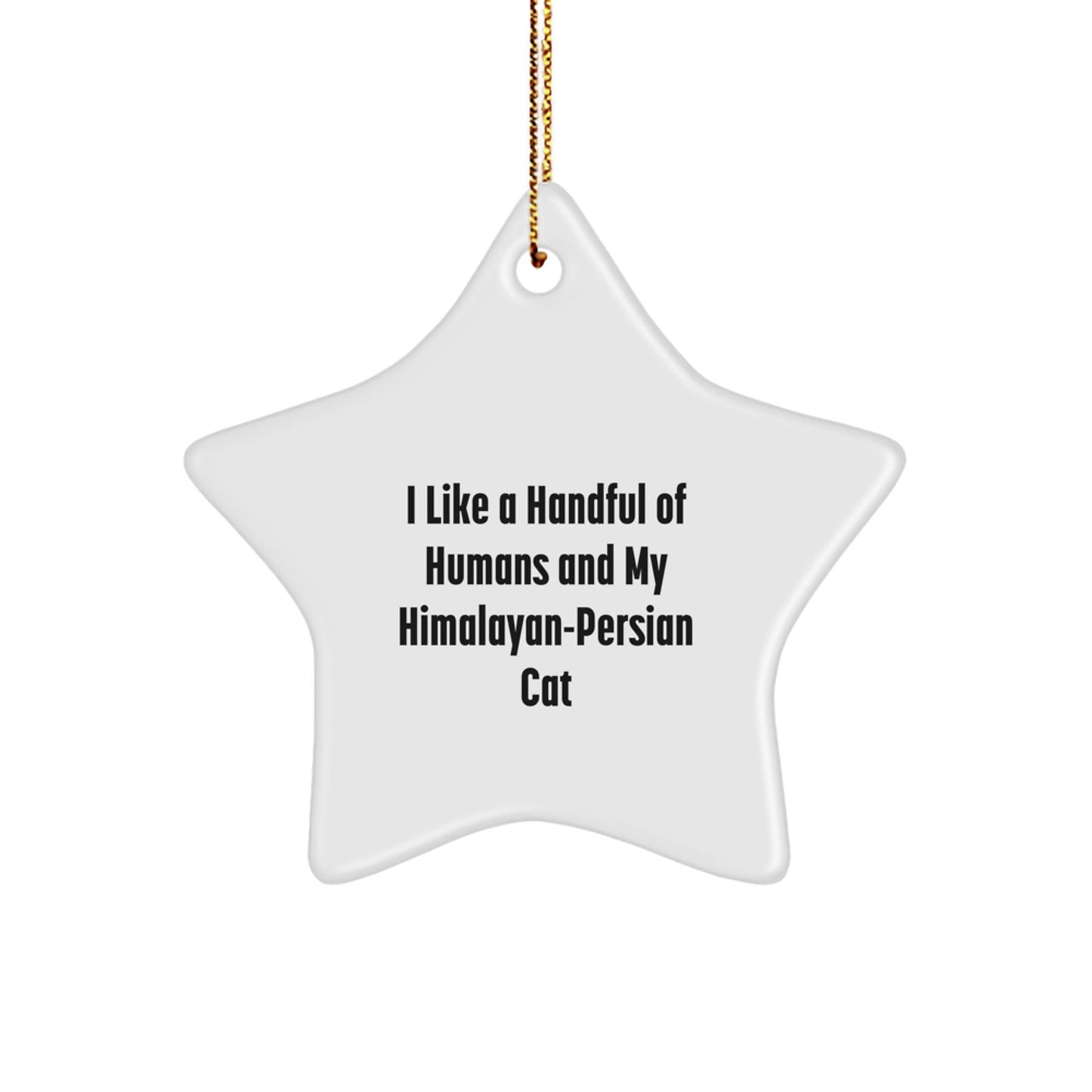 Himalayan - Persian Cat Lover Funny Star Ornament Gifts from Family Friends for Him Her - The Buy Boom
