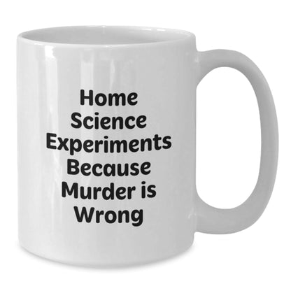 Home Science Experiments Fun Gifts from Friends for Home Science Experiments Graduation, Funny White Coffee Mug - Home Science Experiments Gifts, Gifts for Home Science Experiments - The Buy Boom