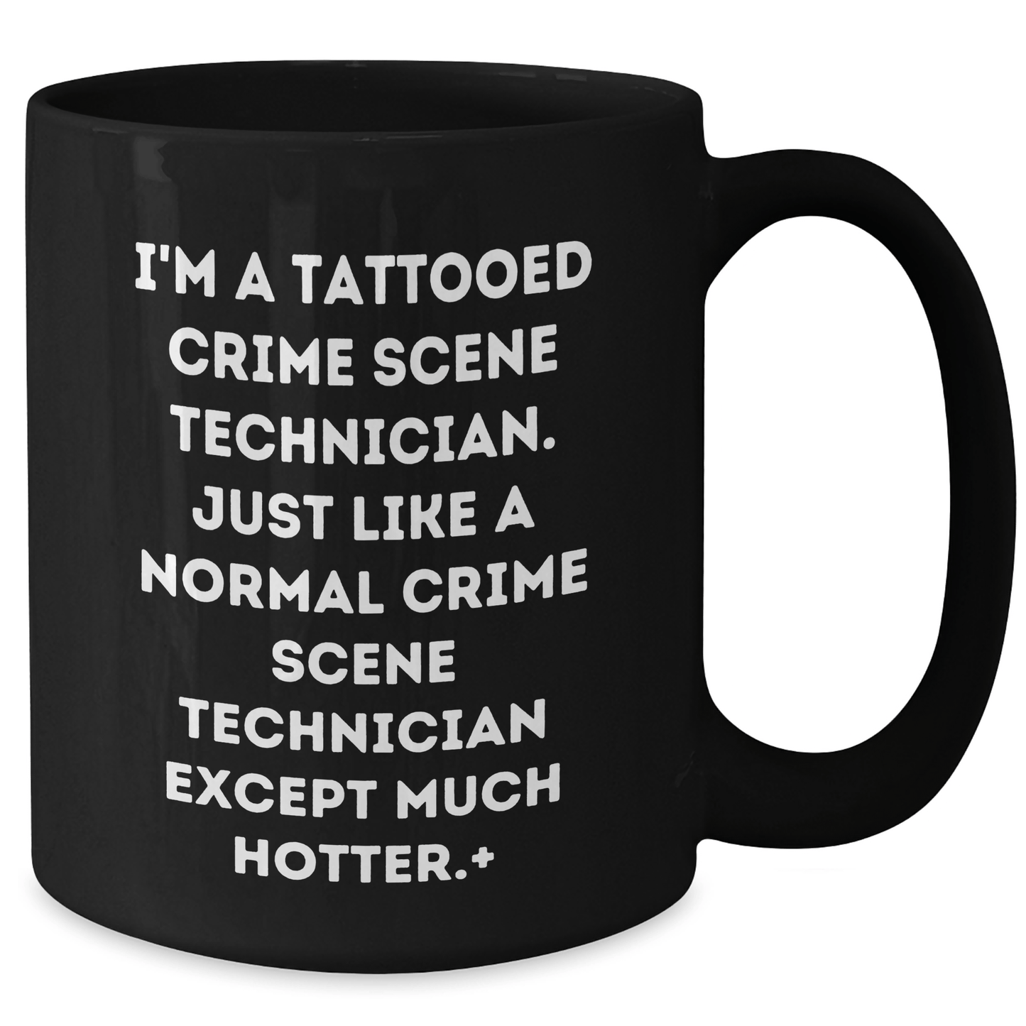 Hot Crime Scene Technician Gifts for Him from Friends - Funny Tattooed Crime Scene Technician Quote on Black Coffee Mug for Men Graduation - The Buy Boom