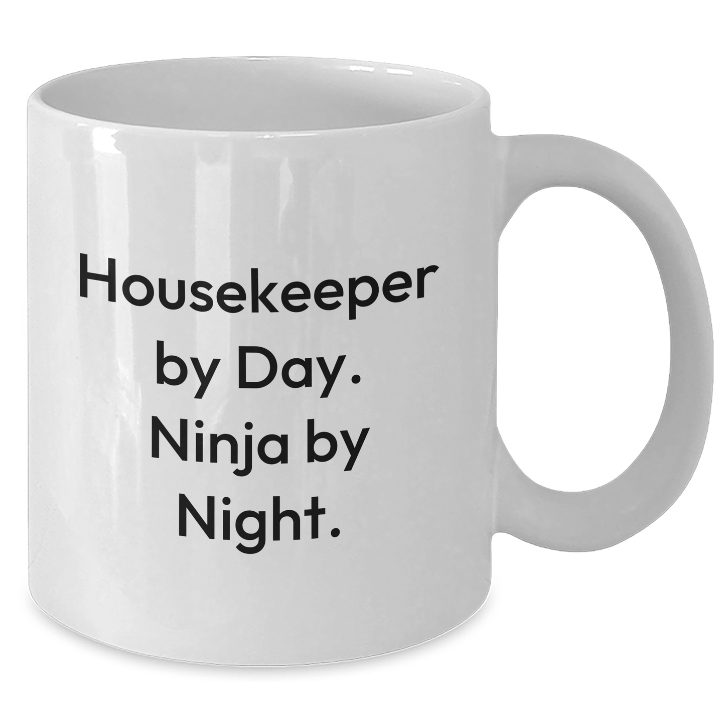 Housekeeper Humor White Coffee Mug, Funny Ninja Quote Gifts from Friends for Men, Unique Father's Day Unique Gifts for Housekeeper - The Buy Boom