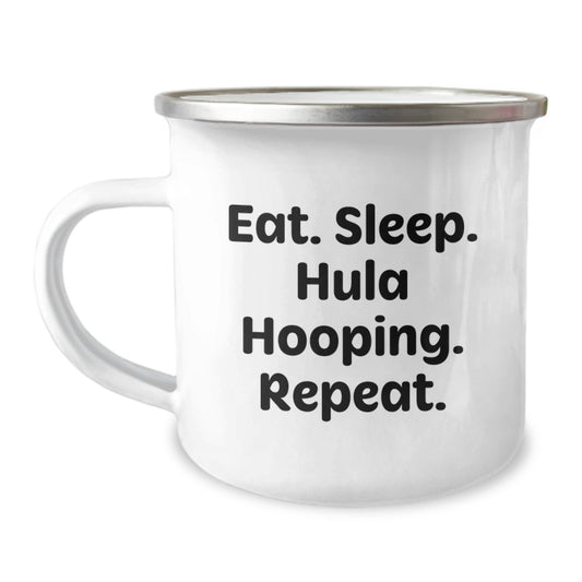 Hula Hooping Gifts for Friends from Eat. Sleep. Hula Hooping. Repeat. - Camping Mug for Graduation - The Buy Boom
