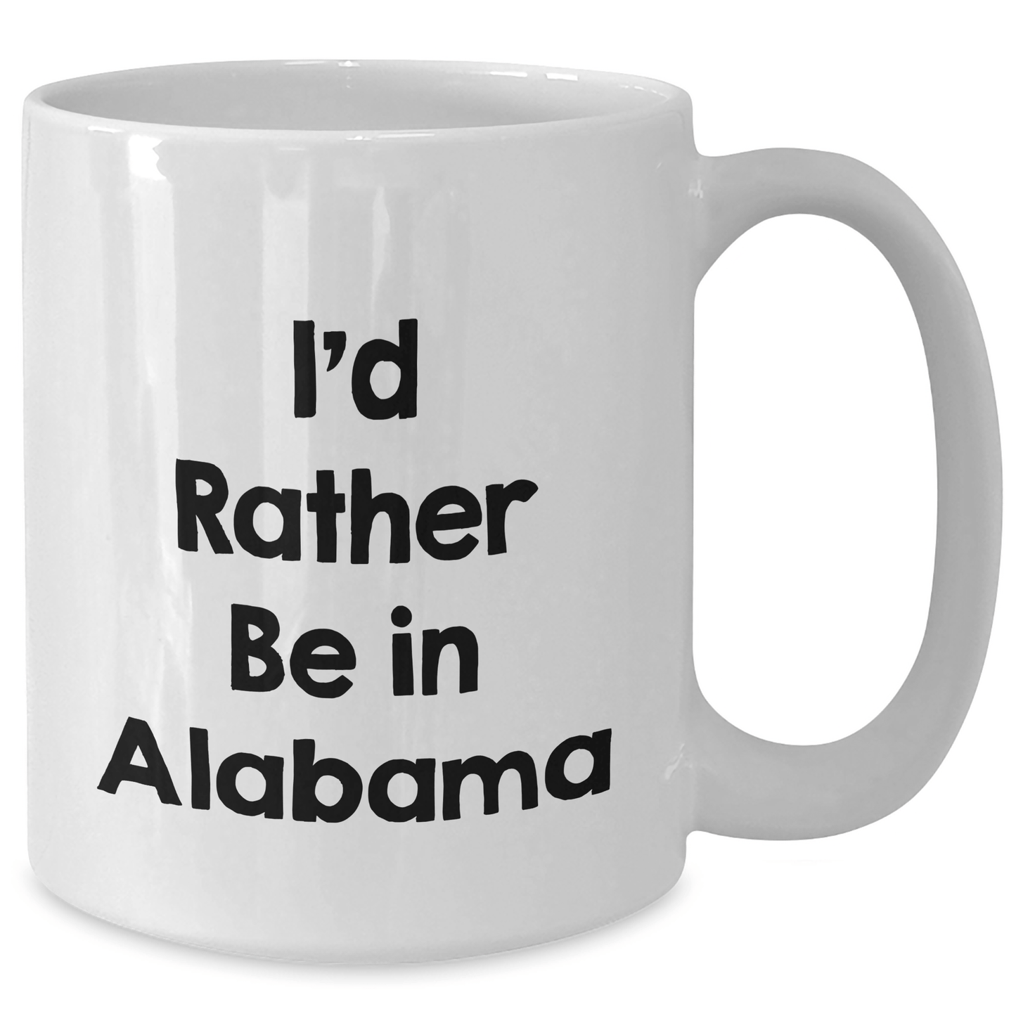 I'd Rather Be In Alabama Funny White Coffee Mug Gifts from Friends for Dad Father's Day - The Buy Boom