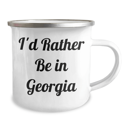 I'd Rather Be in Georgia Camping Mug, Funny Georgia Gifts for Men on Father's Day, Gifts from Family, 12 oz Stainless Steel with Enamel Finish - The Buy Boom