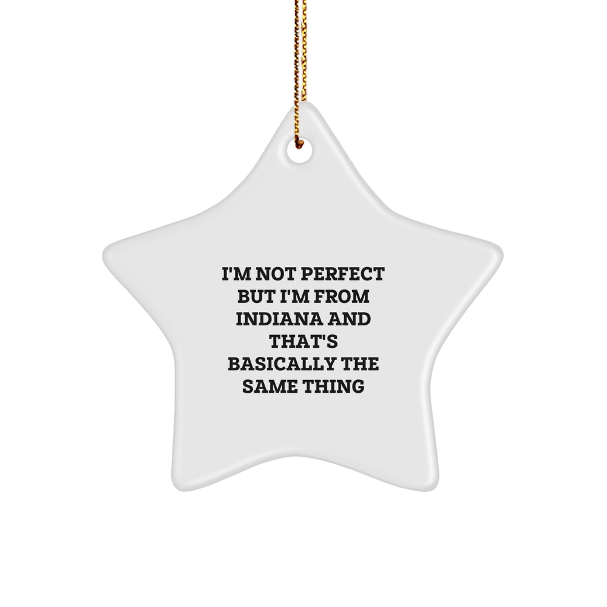Indiana Star Ornament, Funny Quote, Gifts from Indiana, Christmas Unique Gifts for Indiana, Gifts for Indiana - The Buy Boom