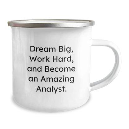 Inspirational Analyst Gifts from Friends, Cute Camping Mugs for Graduation, Dream Big, Work Hard, And Become An Amazing Analyst. - The Buy Boom