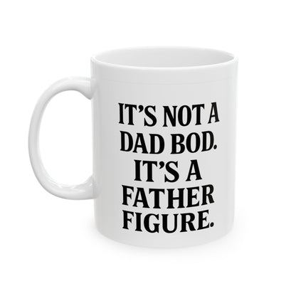 Inspirational Ceramic Mug for Dads - 11oz & 15oz - Perfect Gift for Father's Day - The Buy Boom