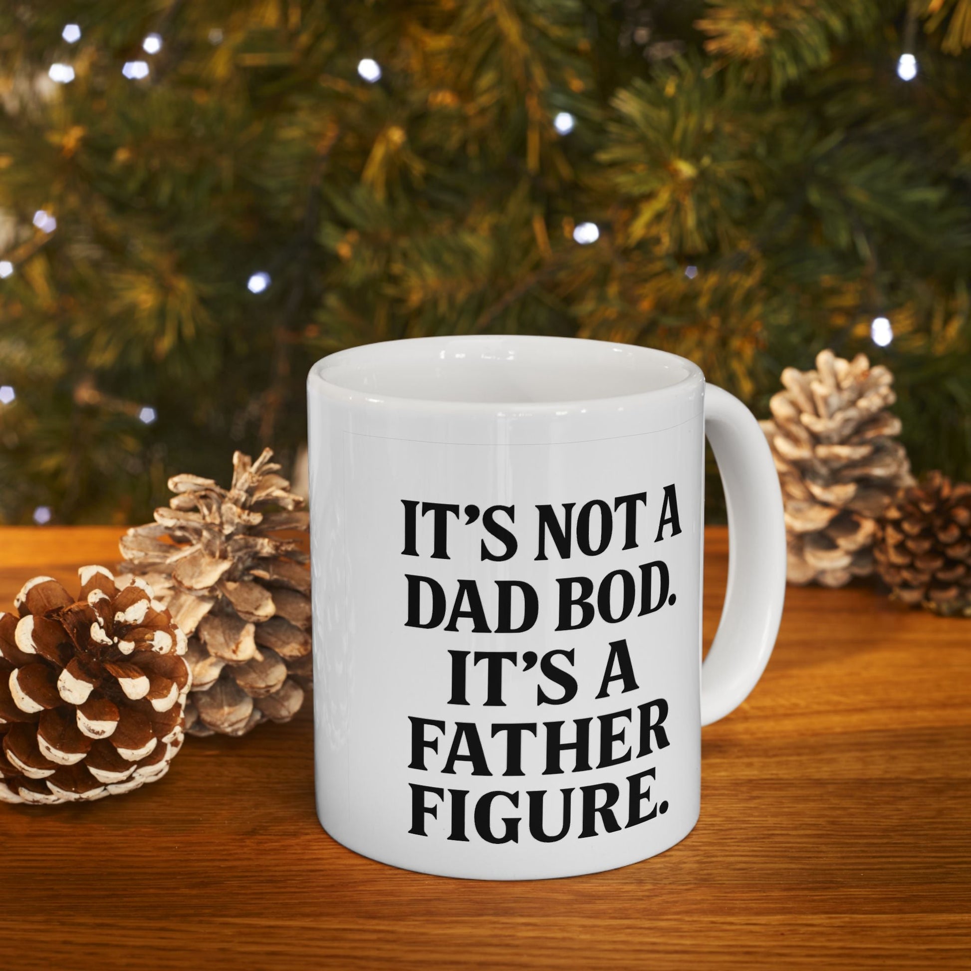 Inspirational Ceramic Mug for Dads - 11oz & 15oz - Perfect Gift for Father's Day - The Buy Boom