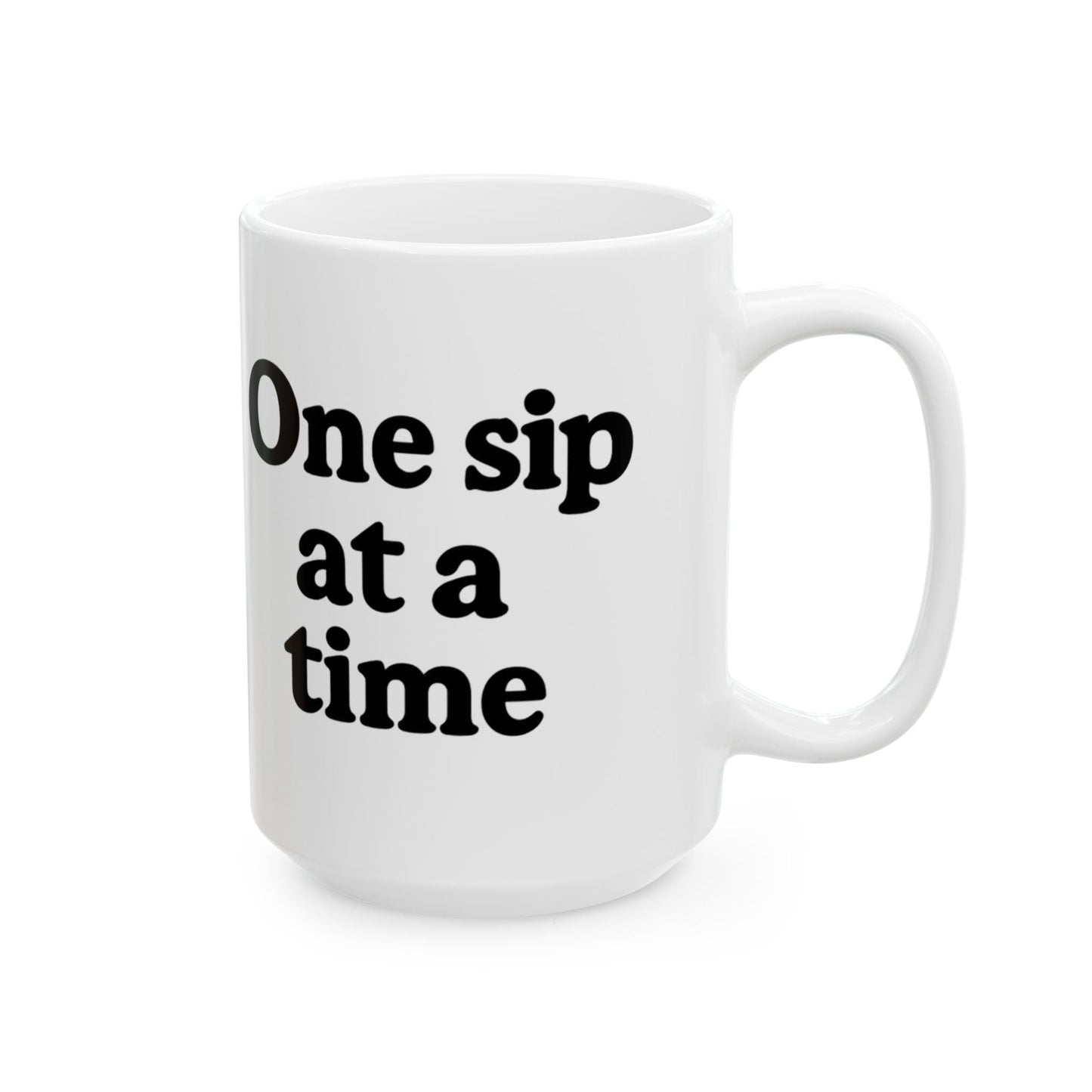Inspirational Ceramic Mug - "One Sip at a Time" - Perfect for Coffee Lovers & Gift Giving - The Buy Boom