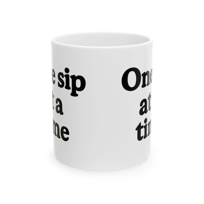 Inspirational Ceramic Mug - "One Sip at a Time" - Perfect for Coffee Lovers & Gift Giving - The Buy Boom