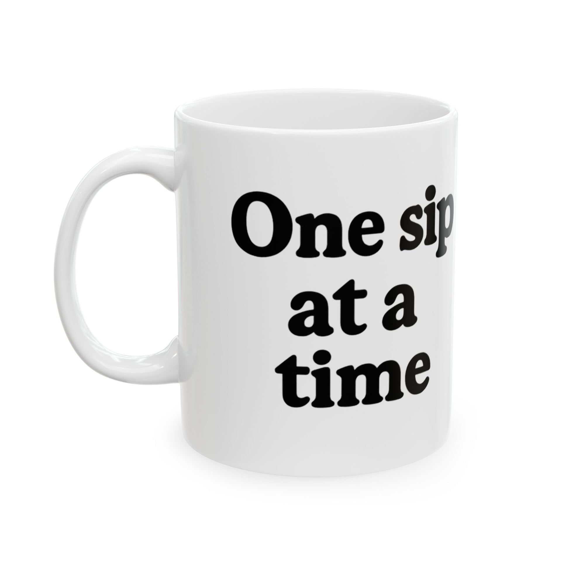 Inspirational Ceramic Mug - "One Sip at a Time" - Perfect for Coffee Lovers & Gift Giving - The Buy Boom