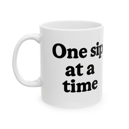 Inspirational Ceramic Mug - "One Sip at a Time" - Perfect for Coffee Lovers & Gift Giving - The Buy Boom