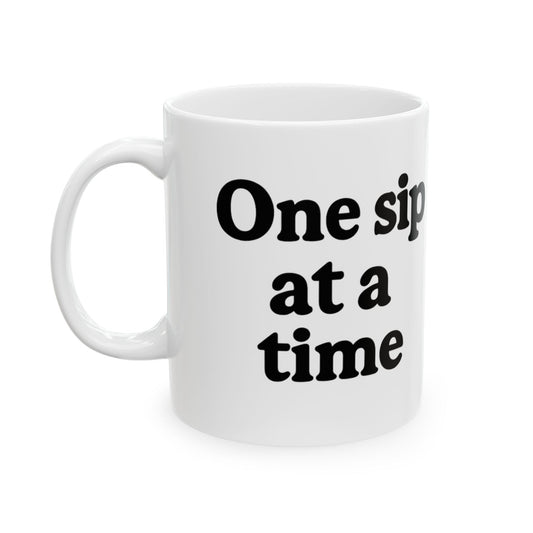 Inspirational Ceramic Mug - "One Sip at a Time" - Perfect for Coffee Lovers & Gift Giving - The Buy Boom