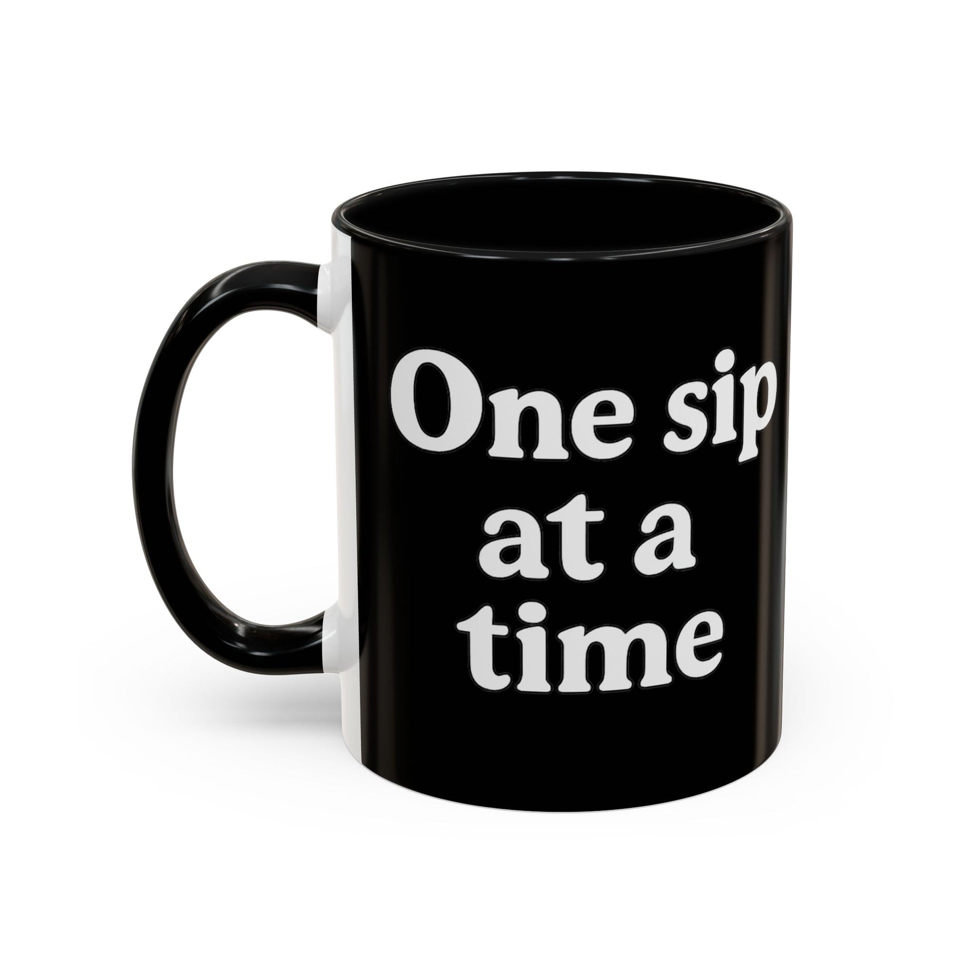 Inspirational Coffee Mug - "One Sip at a Time" - The Buy Boom