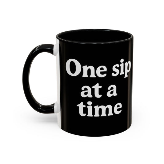 Inspirational Coffee Mug - "One Sip at a Time" - The Buy Boom