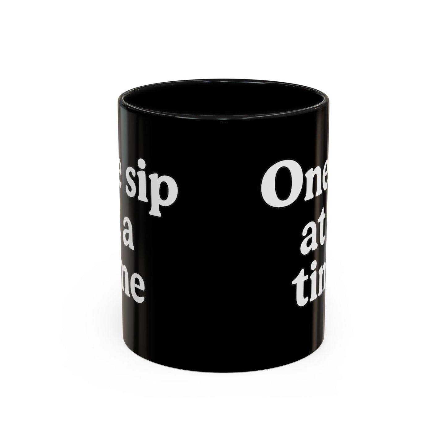 Inspirational Coffee Mug - "One Sip at a Time" - The Buy Boom