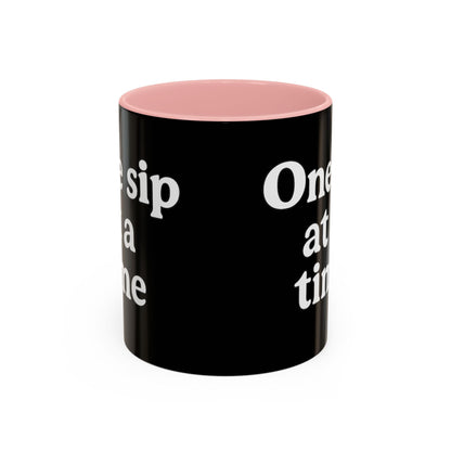 Inspirational Coffee Mug - "One Sip at a Time" - The Buy Boom