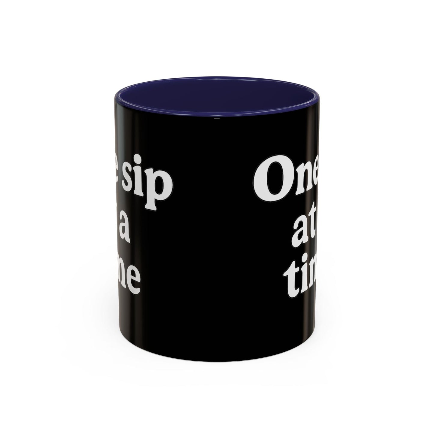 Inspirational Coffee Mug - "One Sip at a Time" - The Buy Boom