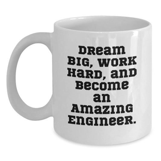 Inspirational Engineer Gifts for Men, Funny White Coffee Mug for Graduation, 'Dream Big Work Hard' Quote, Gifts from Friends - The Buy Boom