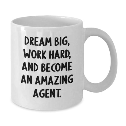 Inspirational Gifts from Men to Amazing Agents, White Coffee Mug, Dream Big Quote for Christmas Unique Gifts - The Buy Boom