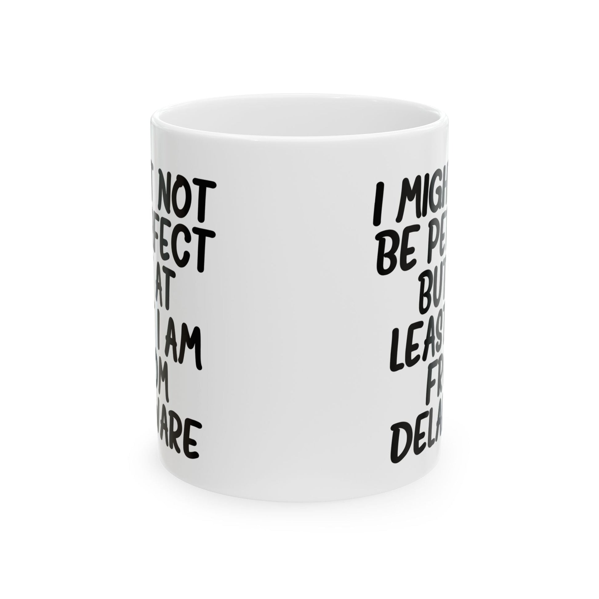 Inspirational Quote Ceramic Mug - 11oz & 15oz - Perfect Gift for Friends - The Buy Boom