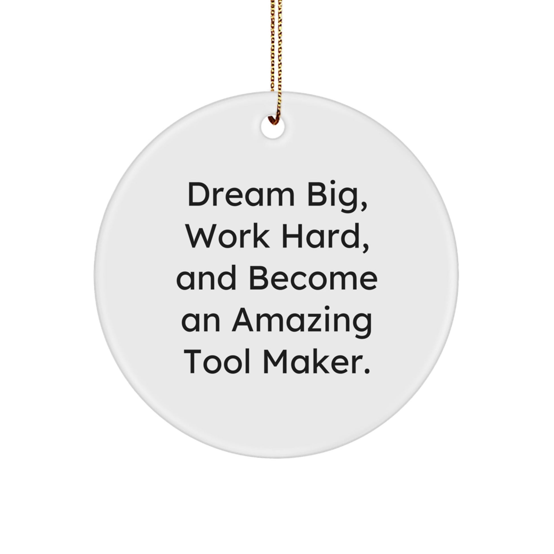 Inspirational Quotes for Tool Makers Circle Ornament Gifts from Family to Friends this Christmas - The Buy Boom