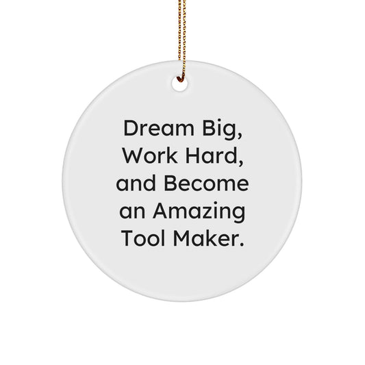 Inspirational Quotes for Tool Makers Circle Ornament Gifts from Family to Friends this Christmas - The Buy Boom