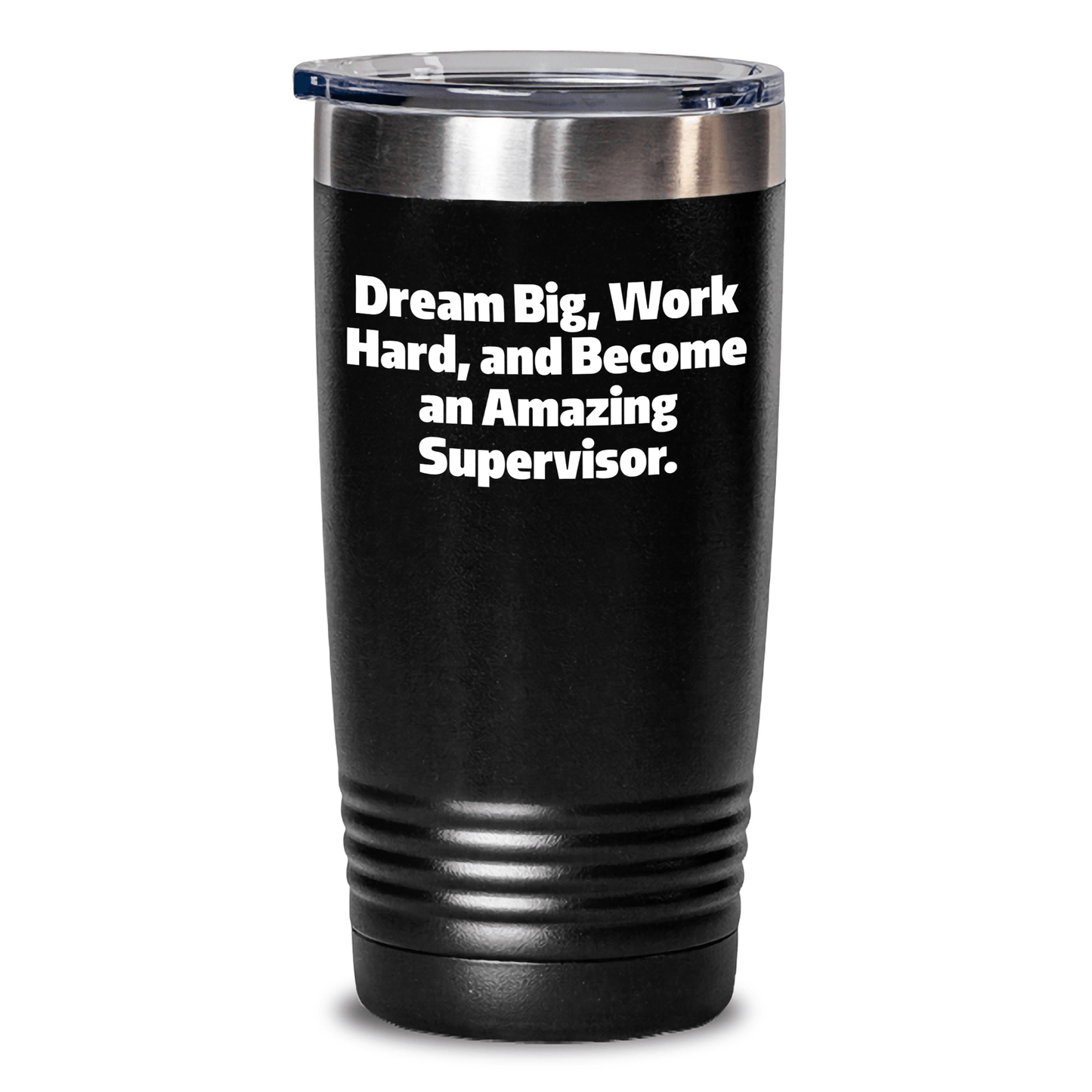 Inspirational Supervisor Graduation Gifts from Friends - 'Dream Big, Work Hard' Funny Tumbler, 20oz or 30oz Capacity, Stainless Steel/Powder Coating, Gifts for Supervisor - The Buy Boom