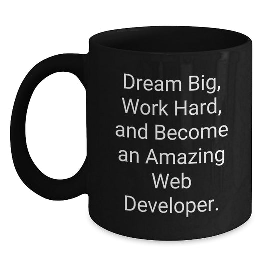 Inspirational Web Developer Gifts from Friends - Black Coffee Mug, Dream Big Work Hard, Perfect Birthday Unique Gift for Web Developers - The Buy Boom