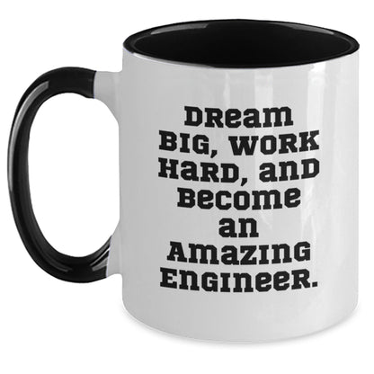 Inspiring Engineer Gifts from Friends and Family - 'Dream Big, Work Hard, And Become An Amazing Engineer.' Two Tone Coffee Mug for Graduation - The Buy Boom