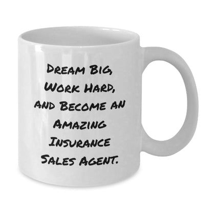 Inspiring Insurance Sales Agent Gifts - 'Dream Big, Work Hard' White Coffee Mug for Graduation - The Buy Boom
