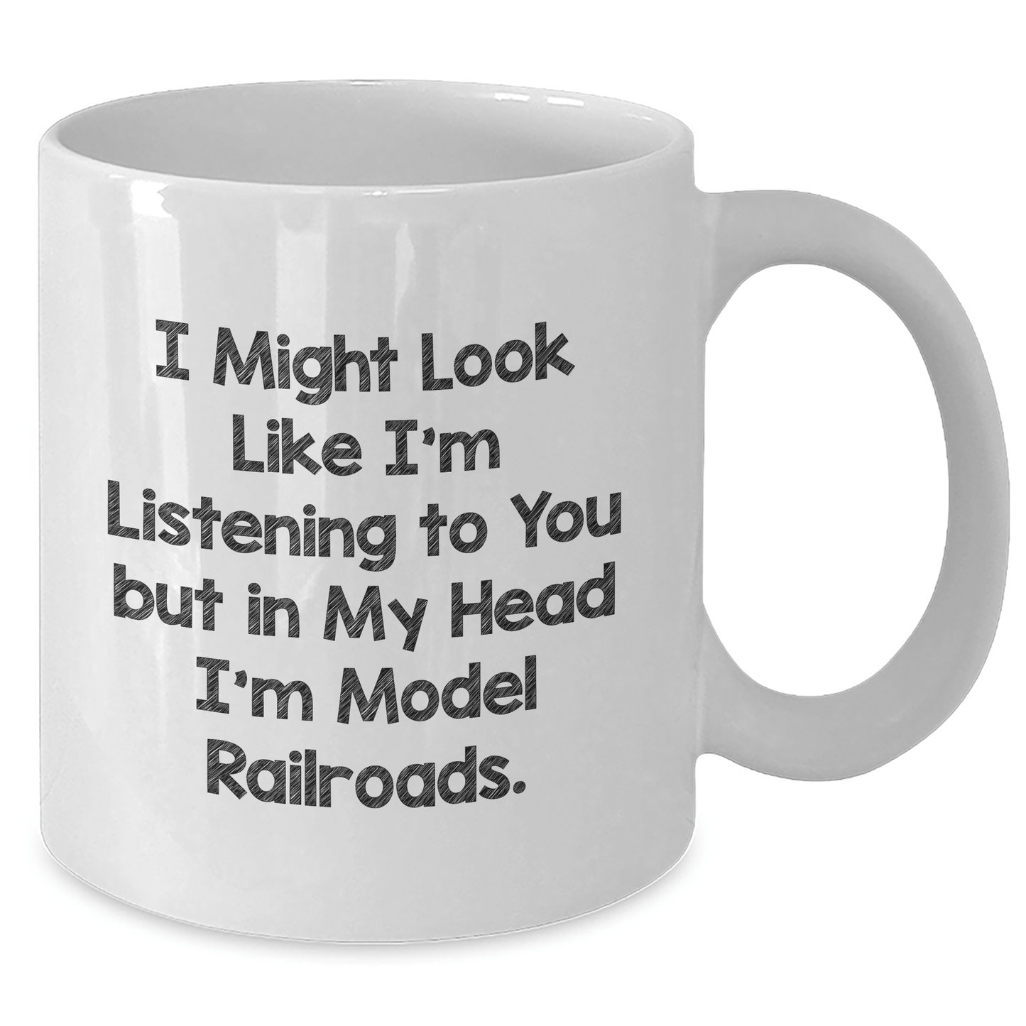 Inspiring Model Railroads Gifts from Friends for Graduates - I Might Look Like I'm Listening, White Coffee Mug - The Buy Boom