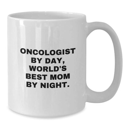 Inspiring Oncologist Gifts by Friends and Family - White Coffee Mug for Graduation - 'Oncologist By Day, World's Best Mom By Night.' - The Buy Boom