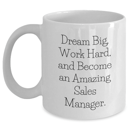 Inspiring Sales Manager Gifts from Friends - 'Dream Big' White Coffee Mug for Graduation - The Buy Boom