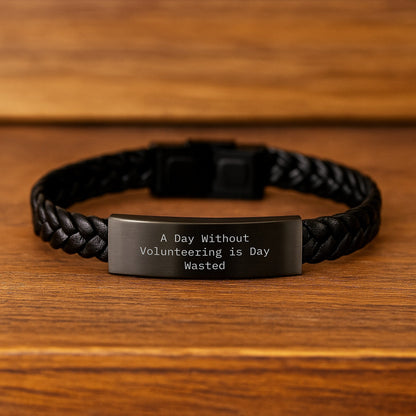 Inspiring Volunteering Gifts from Friends - Interlaced Leather Birthday Wristband Quote: 'A Day Without Volunteering Is Day Wasted' Gifts for Volunteering Enthusiasts - The Buy Boom
