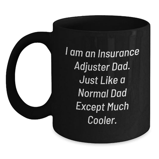 Insurance Adjuster Dad Gifts, Funny Black Coffee Mug for Insurance Adjuster Men, Gifts from Dad, Gifts for Insurance Adjuster Graduation Unique - The Buy Boom