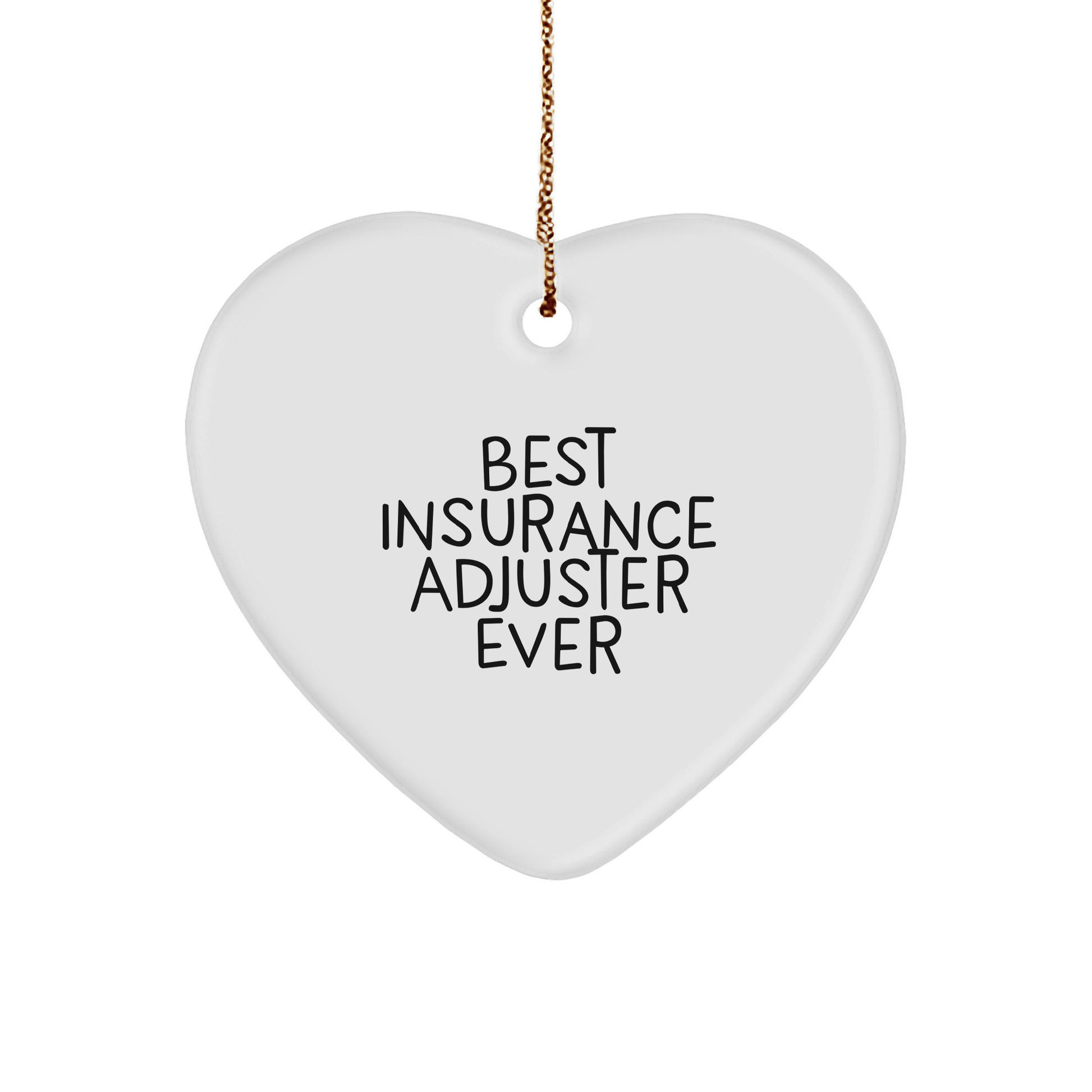 Insurance Adjuster Gifts from Friends, Heart Ornament with 'Best Insurance Adjuster Ever', Unique Christmas Unique Gifts for Insurance Adjuster - The Buy Boom
