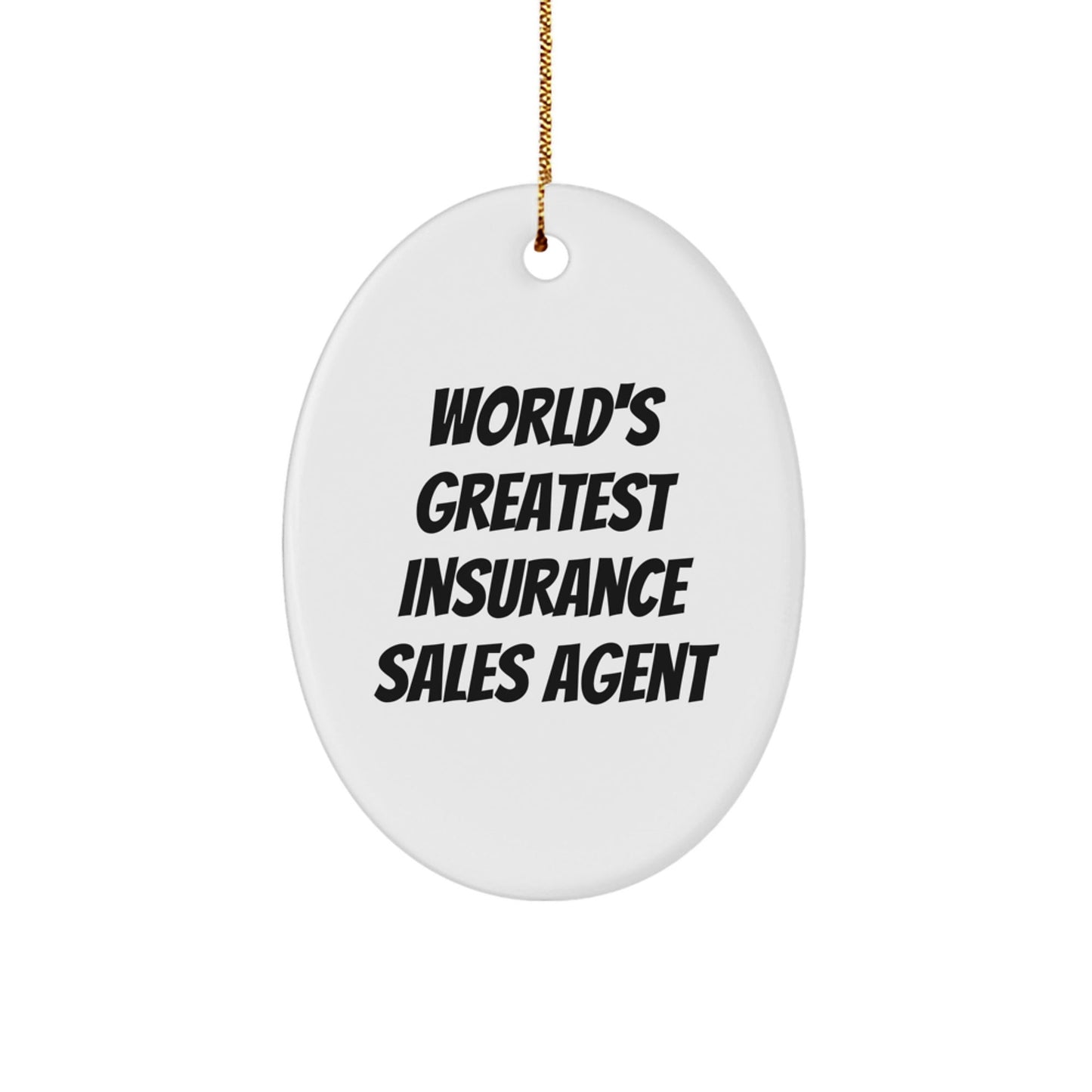 Insurance Sales Agent Gifts, Funny Quote, Oval Ornament, Christmas Unique Gifts from Friends, 'World's Greatest Insurance Sales Agent' for Insurance Sales Agent - The Buy Boom