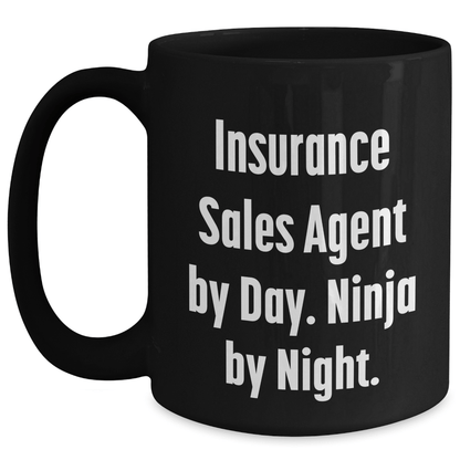 Insurance Sales Agent Ninja Fun Gifts from Men to Insurance Sales Agent, Black Coffee Mug, Father's Day Unique - The Buy Boom