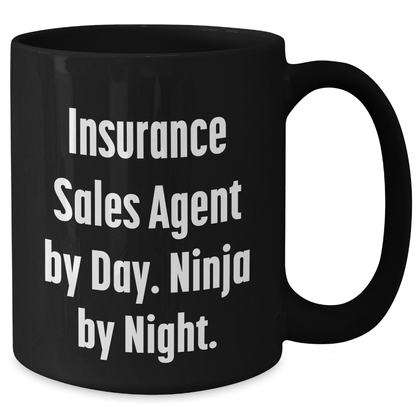 Insurance Sales Agent Ninja Fun Gifts from Men to Insurance Sales Agent, Black Coffee Mug, Father's Day Unique - The Buy Boom