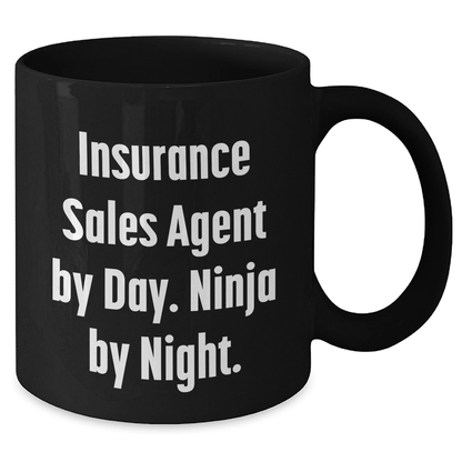 Insurance Sales Agent Ninja Fun Gifts from Men to Insurance Sales Agent, Black Coffee Mug, Father's Day Unique - The Buy Boom