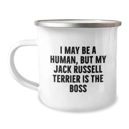 Jack Russell Terrier Dog Lover's Funny Camping Mug, Gifts from Friends for Birthday, 'I May Be A Human, But My Jack Russell Terrier Is The Boss' - The Buy Boom