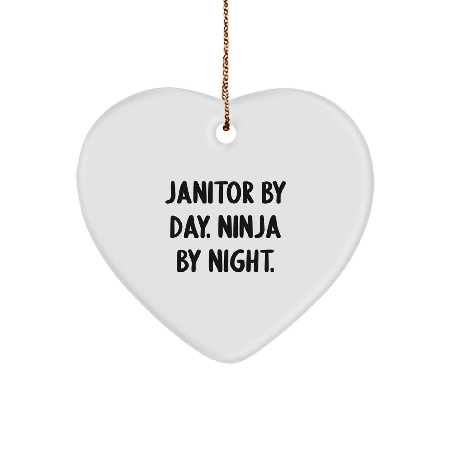 Janitor By Day. Ninja By Night. Heart Ornament Gifts from Friends for Janitors Christmas Unique Gifts - The Buy Boom
