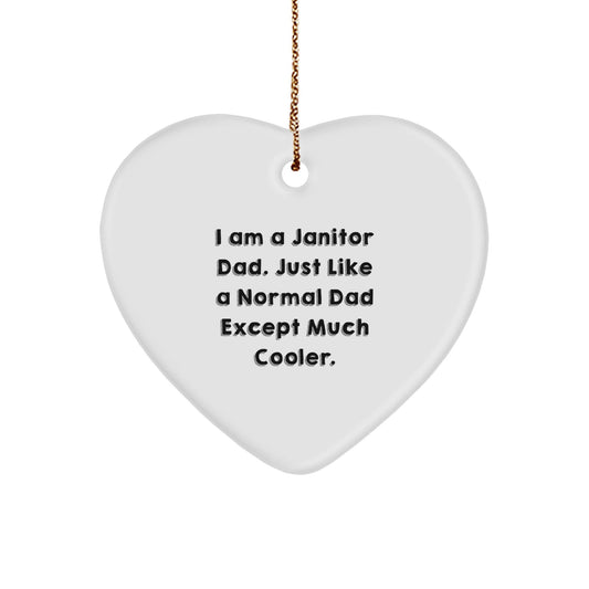 Janitor Dad Heart Ornament Gifts from Men to Janitors, Funny Quote, White, Heart Shaped, Christmas Unique - The Buy Boom