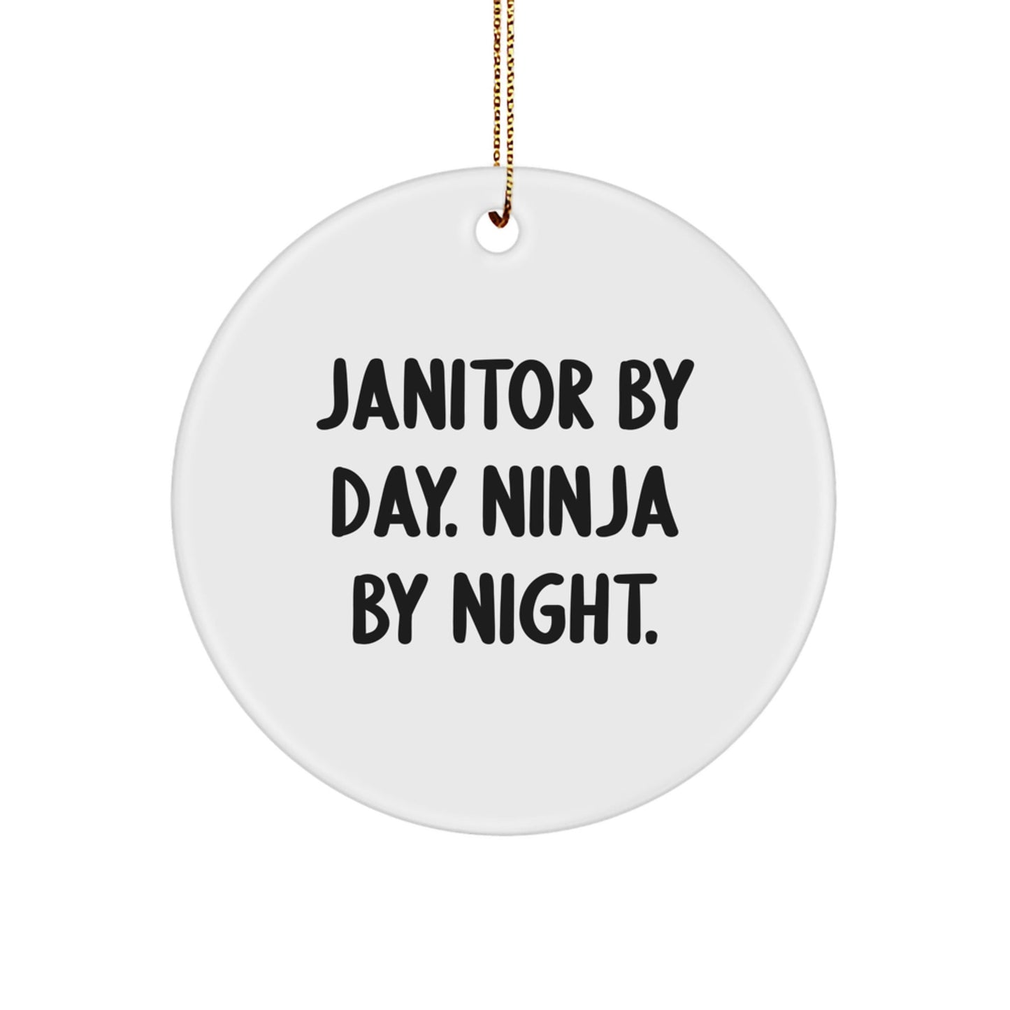 Janitor Gifts for Men, 'Janitor By Day. Ninja By Night.' Circle Ornament, Funny Christmas Unique Gift from Friends for Janitor - The Buy Boom