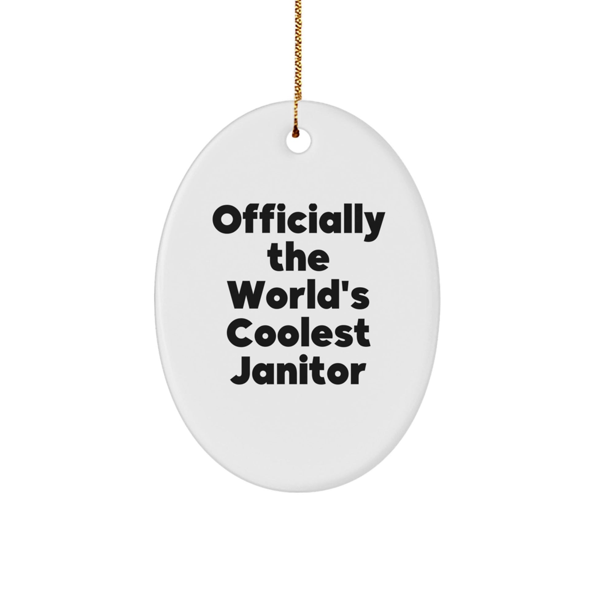 Janitor Gifts for Men - Oval Ornament with Officially 'The World's Coolest Janitor' Quote - Funny Christmas Unique Gifts from Friends - The Buy Boom