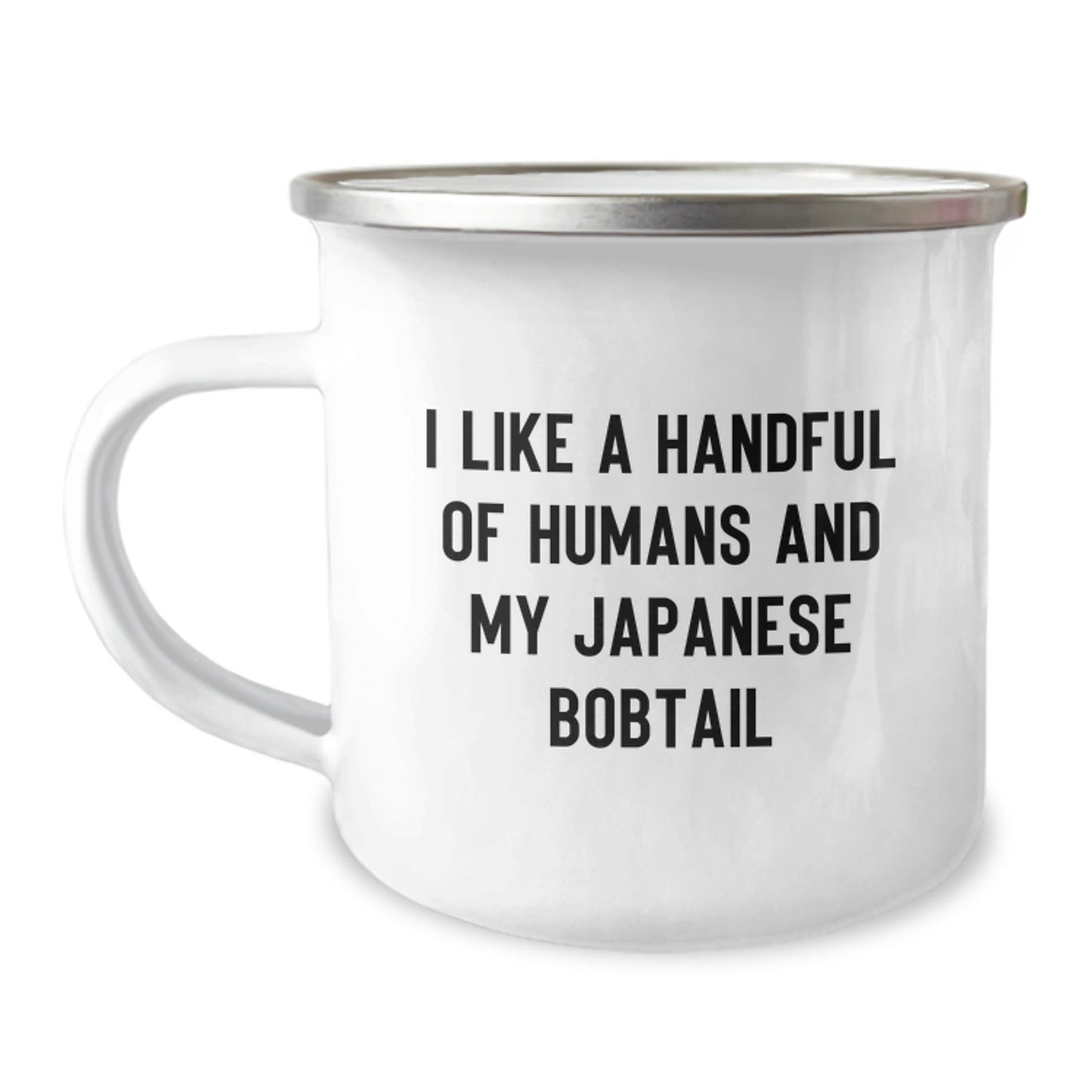 Japanese Bobtail Cat Lover Gifts for Men and Women - I Like A Handful Of Humans And My Japanese Bobtail - Unique Camping Mug - The Buy Boom