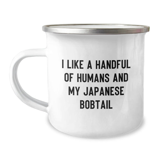 Japanese Bobtail Cat Lover Gifts for Men and Women - I Like A Handful Of Humans And My Japanese Bobtail - Unique Camping Mug - The Buy Boom