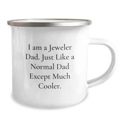 Jeweler Dad Gifts for Graduation, 'I Am A Jeweler Dad' Camping Mug, Funny and Unique Gifts from Family to Men, Stainless Steel with Enamel Finish, 12 oz Capacity - The Buy Boom