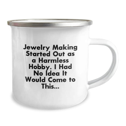 Jewelry Making Enthusiasts Gifts from Friends and Family - Funny Camping Mug for Christmas Unique Gifts for Jewelry Making Lovers - The Buy Boom